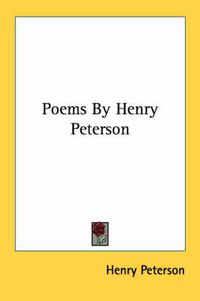 Cover image for Poems by Henry Peterson