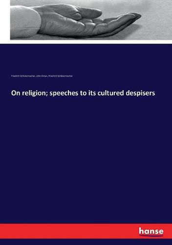 Cover image for On religion; speeches to its cultured despisers