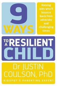 Cover image for 9 Ways to a Resilient Child