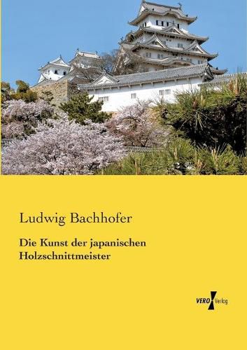 Cover image for Die Kunst der japanischen Holzschnittmeister