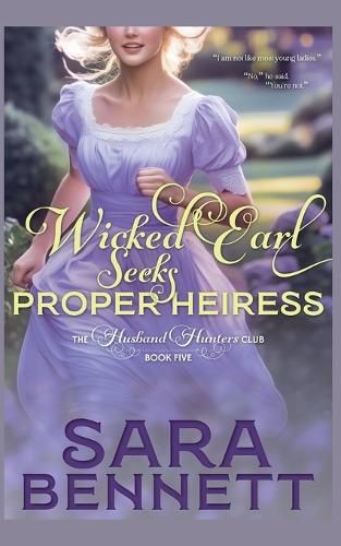 Cover image for Wicked Earl Seeks Proper Heiress