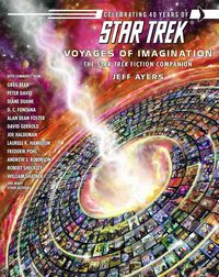 Cover image for Voyages of Imagination: The Star Trek Fiction Companion