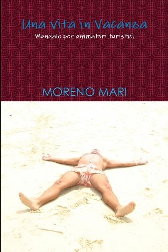 Cover image for Una vita in vacanza