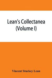 Cover image for Lean's collectanea (Volume I)