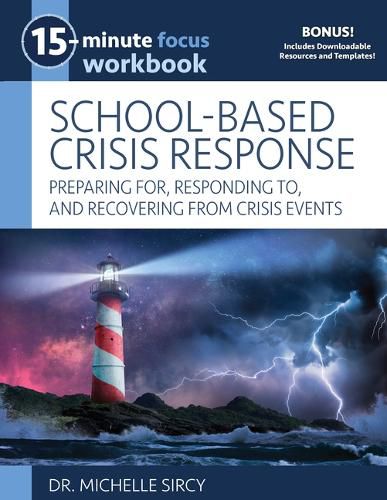 15-Minute Focus: School-Based Crisis Response Workbook