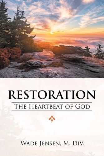 Cover image for Restoration: The Heartbeat of God