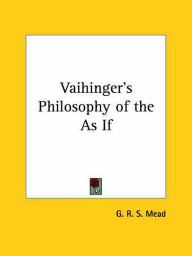 Cover image for Vaihinger's Philosophy of the as If