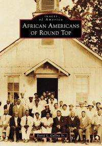 Cover image for African Americans of Round Top