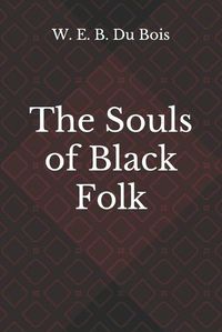 Cover image for The Souls of Black Folk