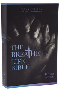 Cover image for The Breathe Life Holy Bible: Faith in Action (NKJV, Paperback, Red Letter, Comfort Print)