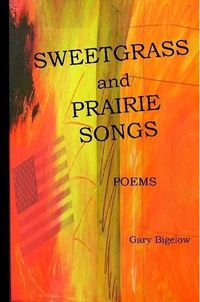 Cover image for Sweetgrass and Prairie Songs