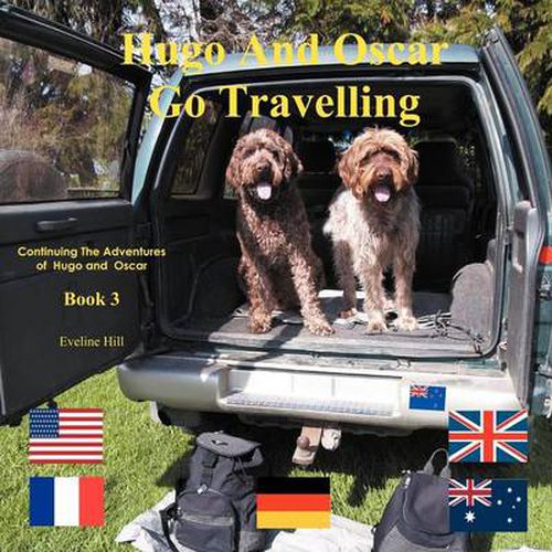 Cover image for Hugo and Oscar Go Travelling: Continuing the Adventures of Hugo and Oscar