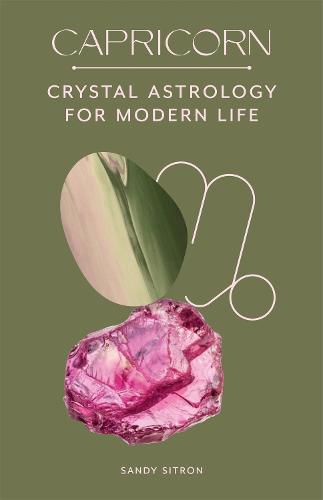 Cover image for Capricorn: Crystal Astrology for Modern Life