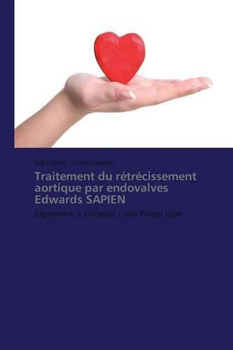 Cover image for Traitement Du Retrecissement Aortique Par Endovalves Edwards Sapien