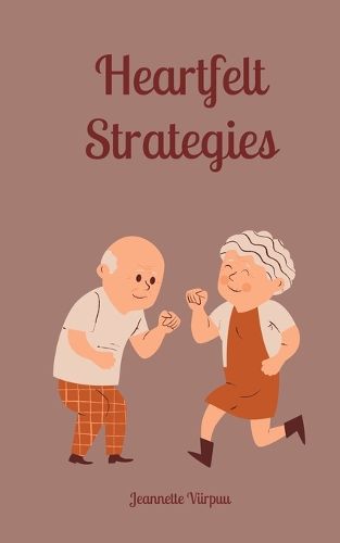 Cover image for Heartfelt Strategies