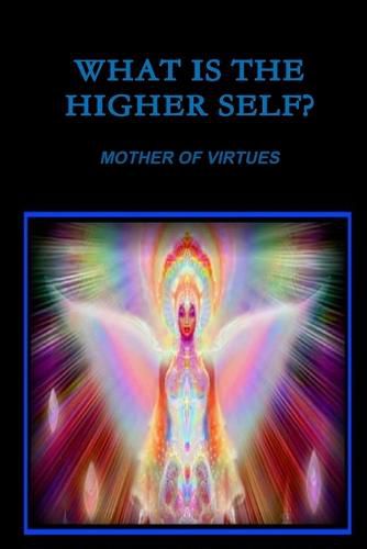 Cover image for What Is The Higher Self?