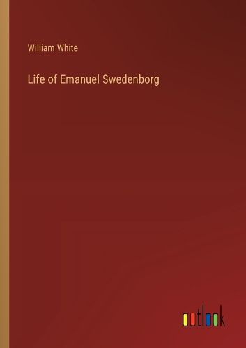 Cover image for Life of Emanuel Swedenborg