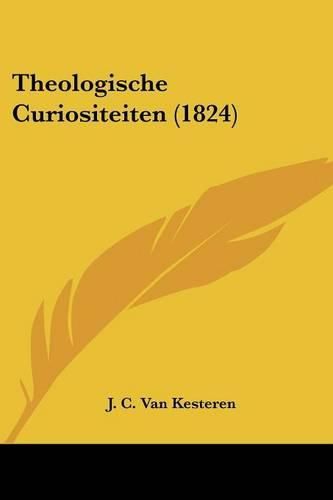 Cover image for Theologische Curiositeiten (1824)