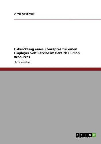 Cover image for Employer Self Service. Entwicklung Eines Konzeptes Im Bereich Human Resources