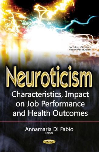 Cover image for Neuroticism: Characteristics, Impact on Job Performance & Health Outcomes