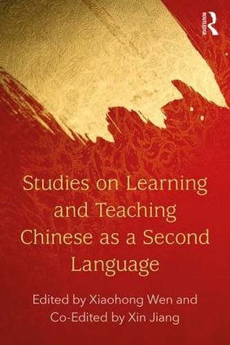 Cover image for Studies on Learning and Teaching Chinese as a Second Language: CLTA Monograph V