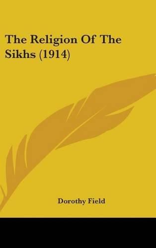 The Religion of the Sikhs (1914)