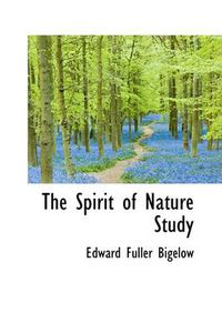 Cover image for The Spirit of Nature Study