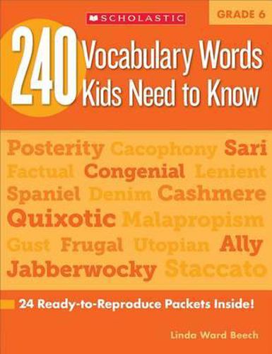 Cover image for 240 Vocabulary Words Kids Need to Know: Grade 6: 24 Ready-To-Reproduce Packets Inside!