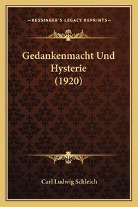 Cover image for Gedankenmacht Und Hysterie (1920)