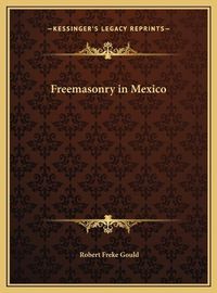 Cover image for Freemasonry in Mexico