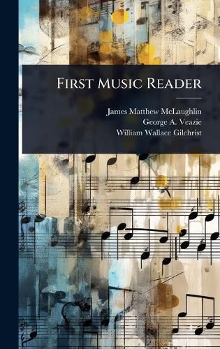 Cover image for First Music Reader