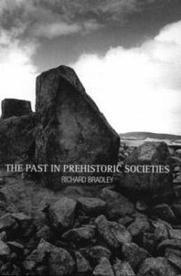 Cover image for The Past in Prehistoric Societies