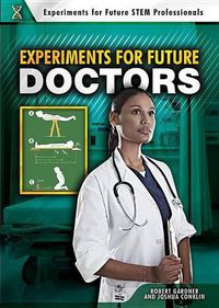 Cover image for Experiments for Future Doctors