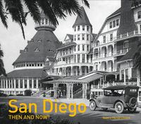 Cover image for San Diego Then and Now (R)