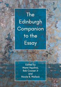 Cover image for The Edinburgh Companion to the Essay