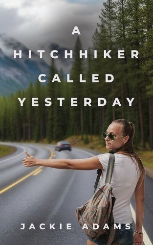 Cover image for A Hitchhiker Called Yesterday