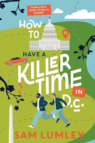 Cover image for How to Have a Killer Time in DC