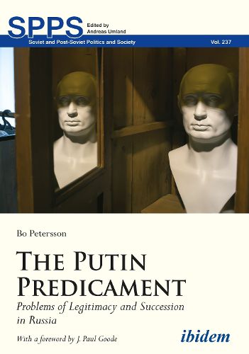 Cover image for The Putin Predicament - Problems of Legitimacy and Succession in Russia