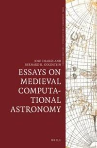 Cover image for Essays on Medieval Computational Astronomy