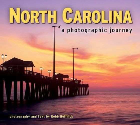 Cover image for North Carolina: A Photographic Journey