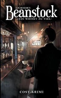 Cover image for Beanstock - Ein Whisky zu viel (5.Buch)