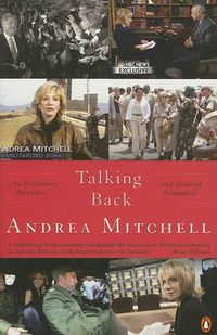 Cover image for Talking Back: . . . to Presidents, Dictators, and Assorted Scoundrels