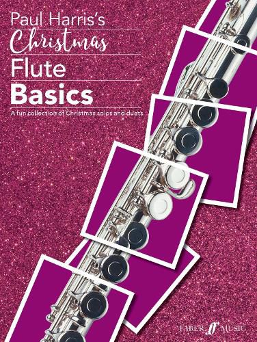 Christmas Flute Basics: A Fun Collection of Christmas Solos and Duets