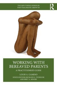 Cover image for Working with Bereaved Parents