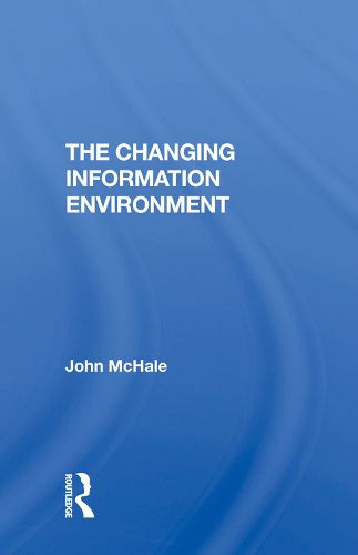 Cover image for The Changing Information Environment
