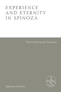 Cover image for Experience and Eternity in Spinoza