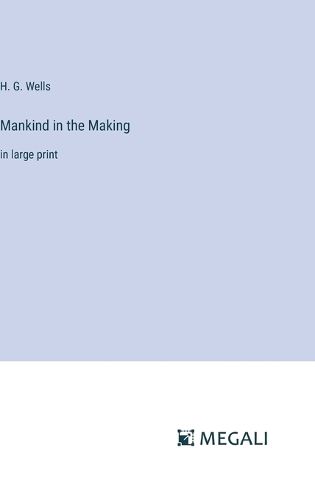 Cover image for Mankind in the Making