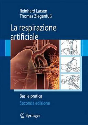 Cover image for La Respirazione Artificiale: Basi E Pratica