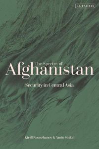 Cover image for The Spectre of Afghanistan: Security in Central Asia