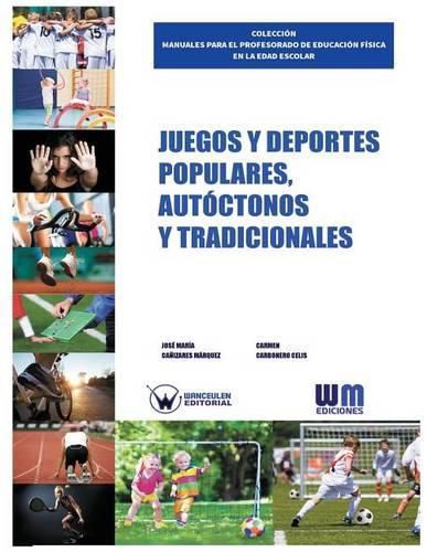 Juegos y deportes populares, autoctonos y tradicionales